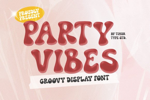 Party Vibes Font: Injecting Energy into Modern Design