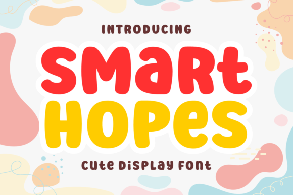 Smart Hopes: A Font That Radiates Warmth and Charm
